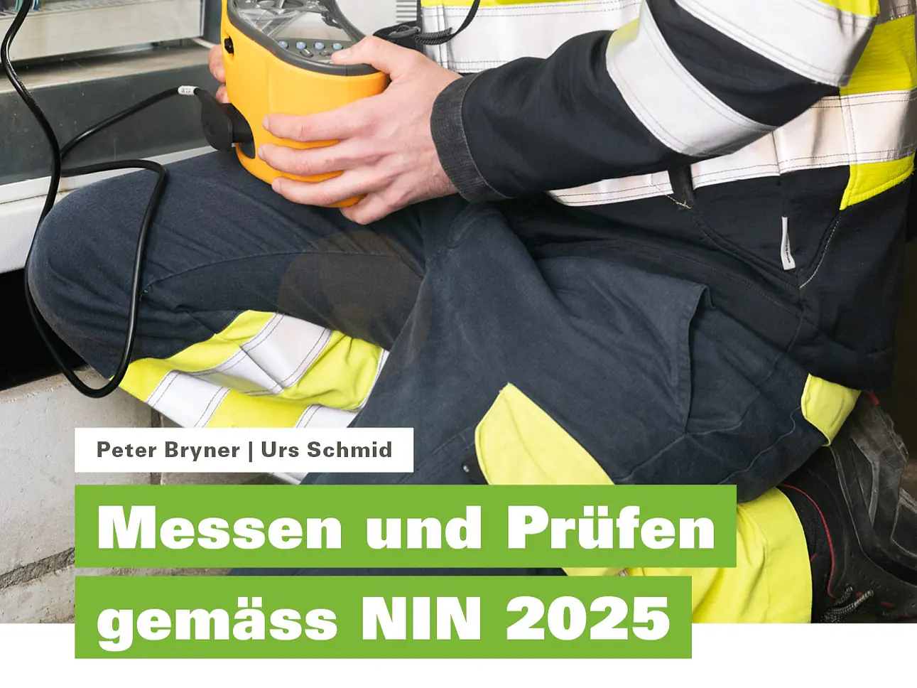 Messen und Prüfen gemäss NIN 2025